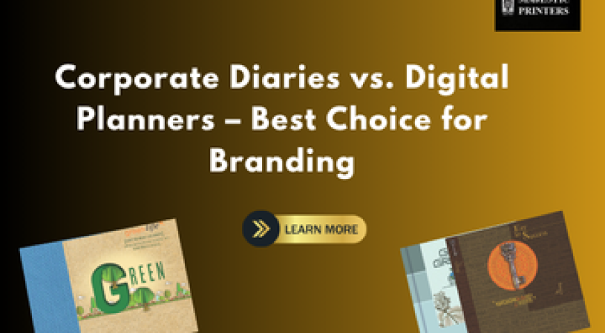 Corporate Diaries vs. Digital Planners – Best Choice for Branding